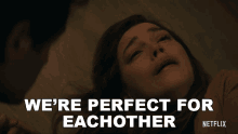 Were Perfect For Eachother Love Quinn GIF - Were Perfect For Eachother Love Quinn Victoria Pedretti GIFs