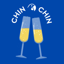 a blue background with two glasses of champagne and chin chin written around them