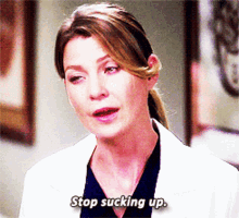 Greys Anatomy Meredith Grey GIF - Greys Anatomy Meredith Grey Stop Sucking Up GIFs