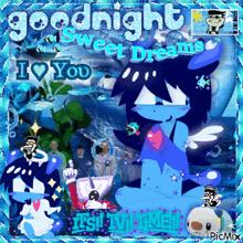 a picture of a cartoon character saying goodnight sweet dreams i love you