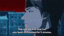 a man says " that was the first time i 've ever been immobilized for 5 minutes "