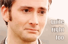 Doctor Who Quite Right Too GIF - Doctor Who Quite Right Too GIFs