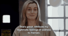 Did You Really Just Say "Menses"? GIF - Orange Is The New Black Piper Chapman Pms GIFs