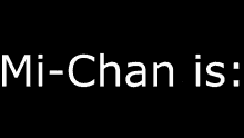 Mi Chan GIF - Mi Chan GIFs
