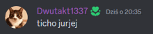 a screenshot of a chat with a cat and the name dwutakt1337