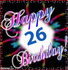 Happy26th Birthday Happy Birthday GIF - Happy26th Birthday Happy Birthday Hbd GIFs