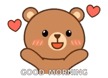 a teddy bear with hearts around it and the words good morning written below it