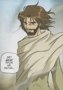 a drawing of jesus with the words get away from me satan on the bottom