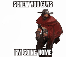 Screw You Im Going Home GIF