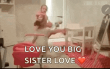 Sister Love GIF - Sister Love Hit GIFs