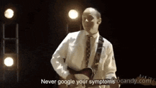 Never Google Your Symptoms Henrik Widegren GIF - Never Google Your Symptoms Never Google Google GIFs
