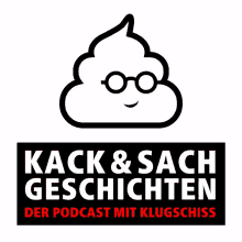 kack und sach kacke turd poo podcast