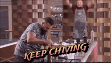 Keep Chiving GIF