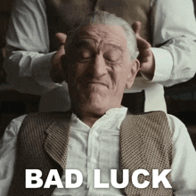 Bad Luck William Hale GIF - Bad Luck William Hale Robert De Niro GIFs