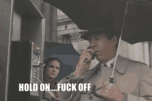 Fuck Off Hold On GIF - Fuck Off Hold On Trading Places GIFs