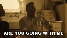 Are You Going With Me Or Without Me Kevin Costner GIF