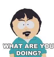 What Are You Doing Randy Marsh Sticker - What Are You Doing Randy Marsh South Park Stickers