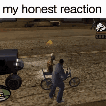 a screenshot of a video game with the words " my honest reaction " at the top