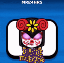 Mr24hrs Dia De Los Muetros GIF - Mr24hrs Dia De Los Muetros Dia De Muerto GIFs