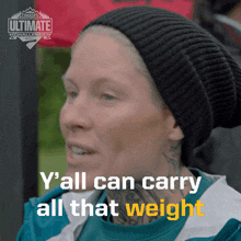 Yall Can Carry All That Weight Jen Kish GIF - Yall Can Carry All That Weight Jen Kish Canadas Ultimate Challenge GIFs