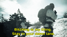 Bitching Is My Thing Stay In Your Damn Lane GIF - Bitching Is My Thing Stay In Your Damn Lane Seal Team GIFs