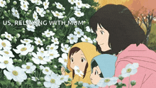 a cartoon of a woman and two children looking at flowers with the words " us relaxing with mum " below them