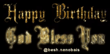 Happy Birthday God Bless GIF - Happy Birthday God Bless GIFs