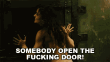 Somebody Open The Fucking Door Addison GIF - Somebody Open The Fucking Door Addison Saw2 GIFs