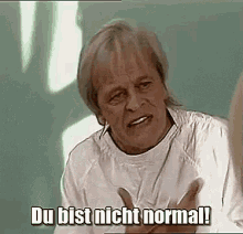 Du Bist Nicht Normal! GIF - Klaus Kinski Nicht Normal Kopfschütteln GIFs