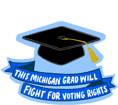 This Michigan Grad Will Fight For Voting Rights2021 Graduation Sticker - This Michigan Grad Will Fight For Voting Rights2021 2021 Graduation Stickers