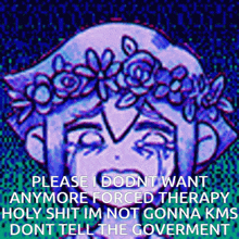 a cartoon of a person with a flower crown on their head is crying .