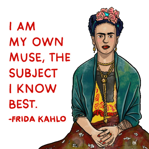 I Am My Own Muse The Subject I Know Best Sticker - I Am My Own Muse The Subject I Know Best Frida Kahlo Stickers