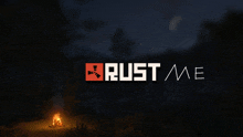 a poster for rust me with a campfire in the background