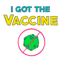 i got the vaccine i got vaccinated vaccinated get vaccinated covid19