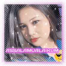 a picture of a woman with the words assalamualaikum written below her