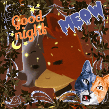 a picture of a cat and a fox with the words good night meow