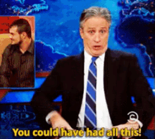 the daily show jon stewart you could have had all this