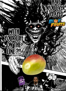 a poster that says have you ever played blox fruits with your life on the line