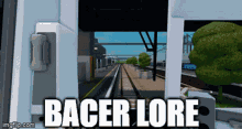 Bacer Lore GIF - Bacer Lore Scr GIFs