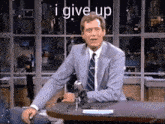 I Give Up Fail GIF - I Give Up Fail David Letterman GIFs