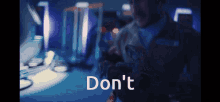 Dont Do Not GIF - Dont Do Not GIFs