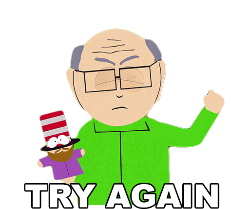 Try Again Mr Garrison Sticker - Try Again Mr Garrison South Park Stickers