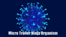 Micro Troller Ninja Organism Science GIF