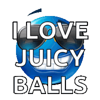 a blue smiley face with the words i love juicy balls on it