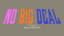 a sign that says no big deal on a grey background