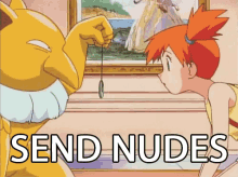 Nudes Send Nudes GIF - Nudes Send Nudes Misty GIFs