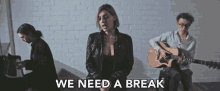We Need A Break We Need A Space GIF - We Need A Break We Need A Space We Need Time GIFs