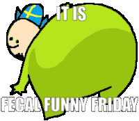 Fecal Funny Friday Sticker