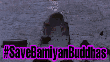 Bamiyan Buddhas Save Afghanistan GIF - Bamiyan Buddhas Save Afghanistan GIFs