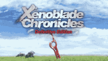 title screen xenoblade xenoblade de xenoblade definitive edition xenoblade chronicles